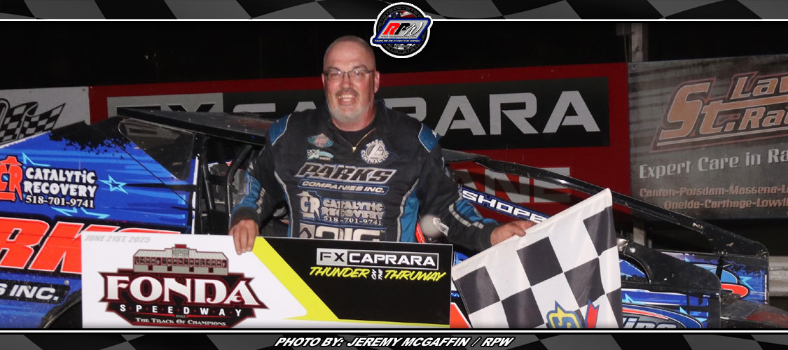 Fonda Raceway Rocky Warner Flies To Fonda Speedway’s Modified Victory Lane Saturday ...